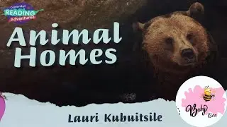 Animal Homes | Cambridge Reading Adventure | Pink A Band | Read Aloud for Kids