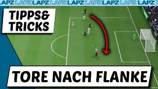 EA FC: Tore per Flanke vorbereiten✅ Aufgabe einfach abschlie&szlig;en! [Tipps & Tricks]