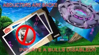 🔴LIVE *New* Update! Abductors are Back! Inflate A Bulls DISABLED! Item Shop!(Fortnite season 7)