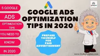 Google ads Optimization Tips 2020 | 5 Tips to Boost CTR & Conversion in 2020