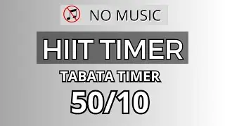 HIIT Timer No Music - 50/10 Interval Timer | Silent Workout Tool