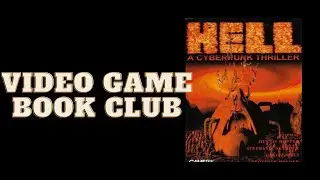 Hell: A Cyberpunk Thriller by Chet Williamson | Video Game Book Club