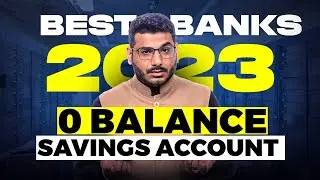 Best Zero Balance Bank Account 2023