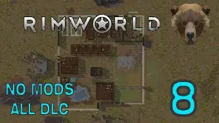 Beginner-Friendly Vanilla RimWorld - Ep 8 New Arrivals!!!!!