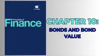 OpenStax Principles of Finance (Audiobook) - Chapter 10: Bonds and Bond Valuation
