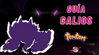 TODO sobre GALIOS, el NUEVO M&Iacute;TICO de TEMTEM 1.5