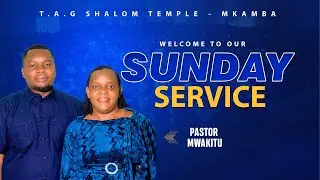 IBADA YA JUMAPILI TAREHE 21/12/2025  || T.A.G SHALOM TEMPLE MKAMBA