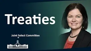 Joint Standing Committee on Treaties | Complete | 30/01/2025