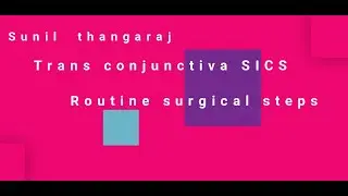 TCSICS Routine surgical steps