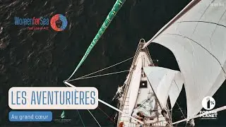 Les aventuri&egrave;res au grand coeur - Women for Sea x Unu Mondo