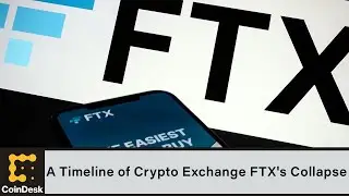 A Timeline of Crypto Exchange FTX's Collapse