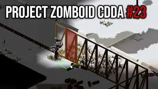 Vanilla Project Zomboid CDDA Challenge #23 | Full Gameplay