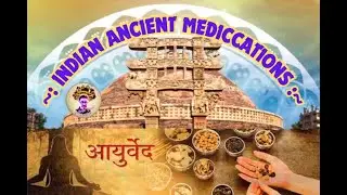 The Rich Heritage of Indian Ancient Medication System |#HolisticHealth