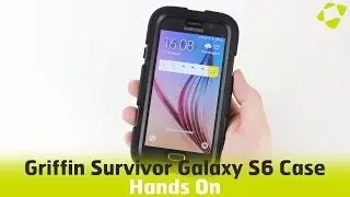 Griffin Survivor All-Terrain Samsung Galaxy S6 Tough Case Hands On Review
