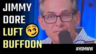 🎈99 Luft Buffoons: Simpleton Jimmy Dore gets bamboozled by Gal Luft