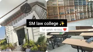 SM law college 🤗/ 1st week review ❤️ & clips/By rimshaawan 🤓