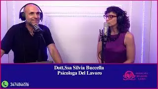 DOTT.SSA SILVIA BUCCELLA - PSICOLOGIA DEL LAVORO