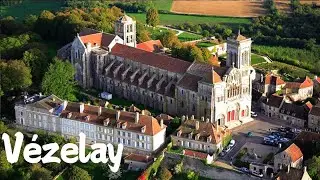 Exploring V&eacute;zelay: The Majestic Church and Hill of France