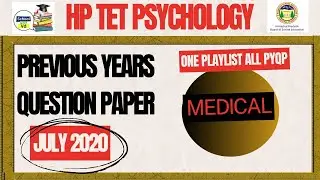 Hp tet psychology july 2020 previous year paper ||MEDICAL#hptet2024 #psychology #hptetmedical