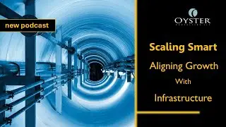 Scaling Smart: Aligning Growth with Infrastructure