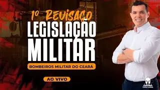 1&ordm; REVISA&Ccedil;O LEGISLA&Ccedil;&Atilde;O MILITAR CBM-CE