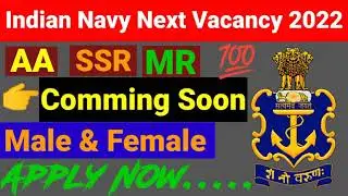 Indian Navy AA/SSR Next Vacancy 2021 | Feb Batch 2022