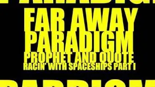 Paradigm-Far Away (1st Single Off Mixtape)
