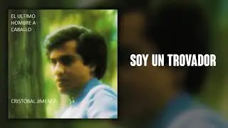 Soy Un Trovador - Cristóbal Jiménez | Cover Audio | Música Llanera