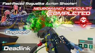 Deadlink | Engineer NEUROMANCY CLEAR | Fast-Paced SCI-FI Roguelike Action #boomershooter #fpsgames