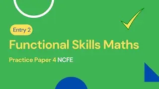 Entry 2 Functional Skills Maths Practice Paper 4 NCFE