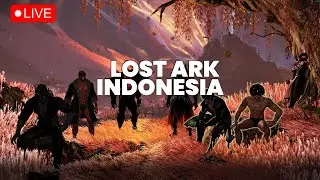 [🔴LIVE]  LOST ARK -  Pagi Pagi MORDOOM #lostark  #gaming #indonesia