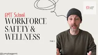 EMT School: Workforce Safety & Wellness Part 3 | Critical Patient Care & Stages of Grief