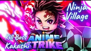 Anime Strike: Ninja Village kill Boss Kakashi #animestrike #roblox