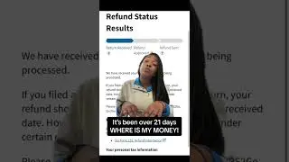 Where&rsquo;s my refund? What&rsquo;s the delay on my taxes? It&rsquo;s been over 21 days, Where is my money? #taxes
