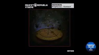 [Acid Techno] NEM3SI$ - Prophecies 'Contact' [Onhcet Republik XTREME] (2021)