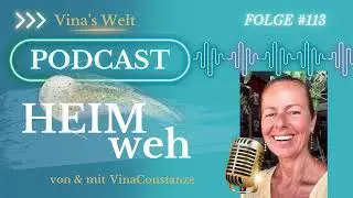 Heimweh   #vinasweltpodcast #113 #khanom