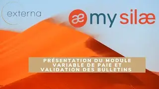 Pr&eacute;sentation du module variable de paie et validation des bulletins my silae