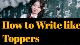 Answer write skills | How to Write like Toppers | #answerwritingtips #toppers