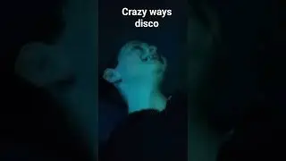 crazy ways disco