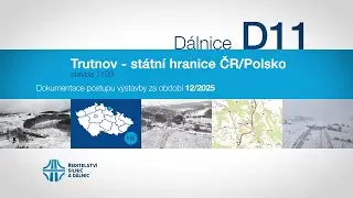 D11 1109 Trutnov – státní hranice ČR/Polsko (dokumentace stavby 12/2025)