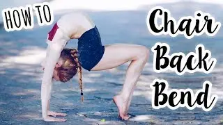 How to do a Chair Backbend / Alien