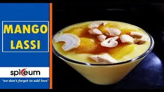 Mango Lassi l Mango Shake l Mango Milkshake [EP-8]