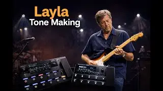 Layla &ndash; Guitar Tone Making Guide | How to Get the Eric Clapton Sound, Layla &ndash; 기타 톤 만들기 가이드