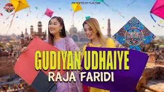 Gudiyan Udhaiye | Raja Faridi | New Basant Song 2026 | Punjab Basant Plus Tune