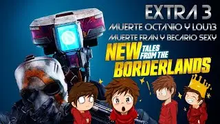 Final malo muere octavio con l0u13 y fran con becario sexy | new tales from the borderlands# extra 3