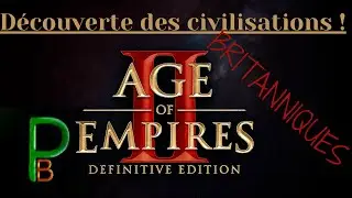 Age of Empires 2 Définitive Edition : Présentation Britanniques (FR)