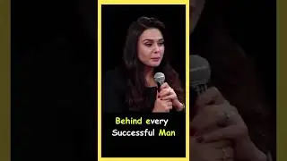 Behind Every Successful Woman, There is a Progressive Man by Preity Zinta   #shorts #motivation