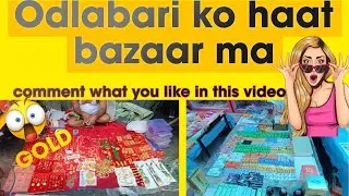 Odlabari haat bazaar of Sunday || OMG these shops are amazing 🤩