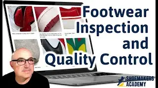 Footwear Inspection & Quality Control Online Course #shoemaking #shoemanufacturing #shoeproduction