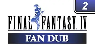 Final Fantasy IV | Episode Two: Devastation of Damcyan